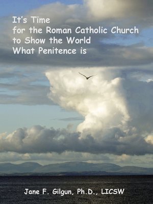 cover image of It's Time for the Roman Catholic Church to Show the World What Penitence is